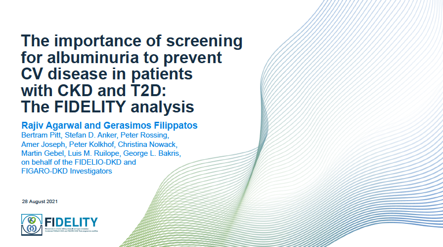ESC 2021 - Agarwal - FIDELITY Albuminuria Screening
